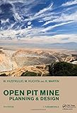 Open Pit Mine Planning and Design, Two Volume Set