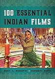100 Essential Indian Films (National Cinemas) by