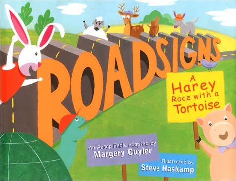 Roadsigns: A Harey Race with a Tortoise Hardcover โ September 30, 2000