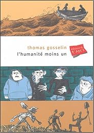 L' humanité moins un