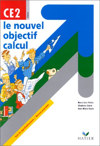 Le  nouvel objectif calcul, CE2