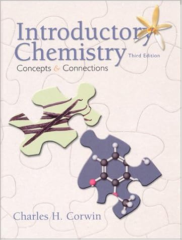 Introductory Chemistry Concepts And Connections 3rd Edition Corwin Charles H 9780130874702 Books