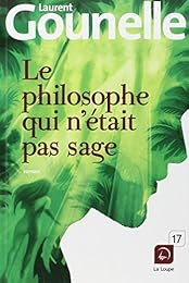 Le  philosophe qui n'était pas sage