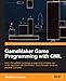 GameMaker Game Programming with GML