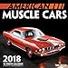 American Muscle Cars Mini 2018: 16 Month Calendar Includes September 2017 Through December 2018 by 