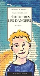 L' été de tous les dangers