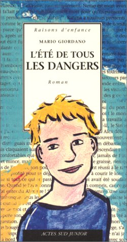 L' été de tous les dangers