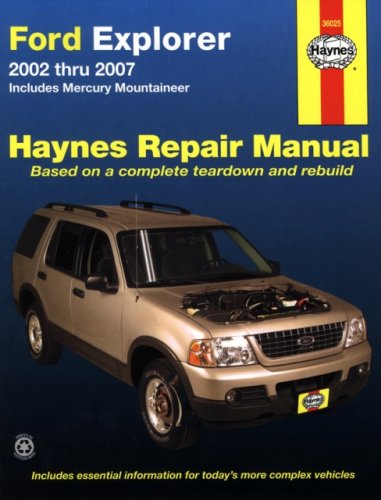 Ford Explorer 2002 thru 2007: Includes Mercury Mountaineer (Haynes Repair Manual)