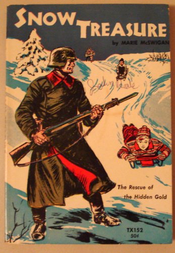 Snow Treasure [the rescue of the hidden gold] 0590031325 Book Cover