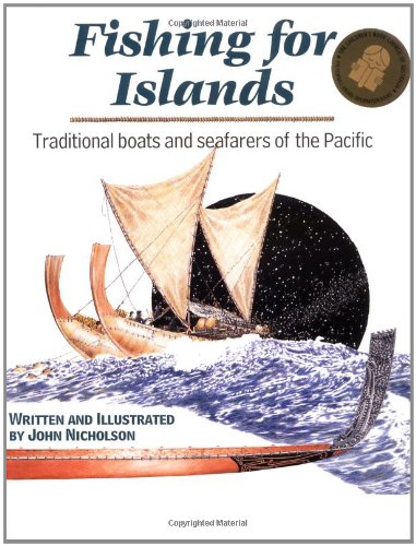 Fishing for Islands: Traditional Boats and Seafarers of the Pacific