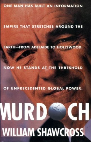Murdoch by William Shawcross