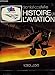Histoire de l'aviation (French Edition) by 