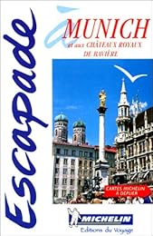 Escapade à Munich et aux châteaux royaux de Bavière
