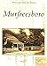Murfreesboro (TN) (Postcard History Series) by 