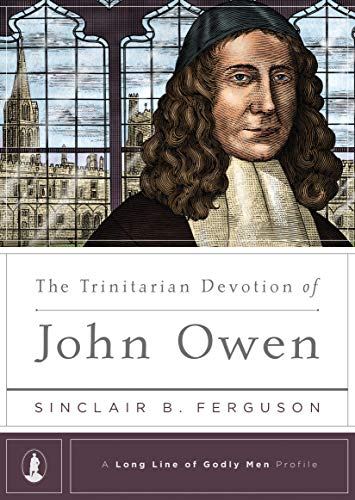The Trinitarian Devotion of John Owen Hardcover – October 15, 2014
