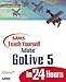 Sams Teach Yourself Adobe(R) GoLive(R) 5 in 24 Hours by 