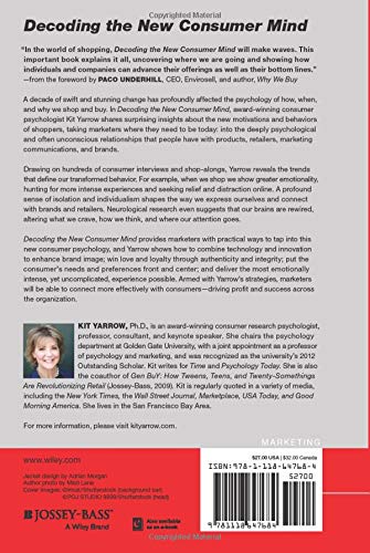 Decoding The New Consumer Mind How And Why We Shop And Buy Yarrow 0884882770769 Amazon Com Books