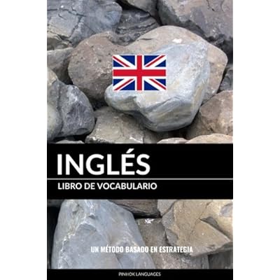 Libro de Vocabulario Inglés: Un Método Basado en Estrategia