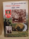 Hardcover De geschiedenis van 1 Divisie '7 December' 1946-1996 Book