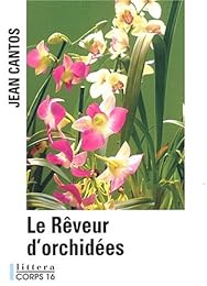Le  rêveur d'orchidées