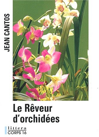 Le  rêveur d'orchidées