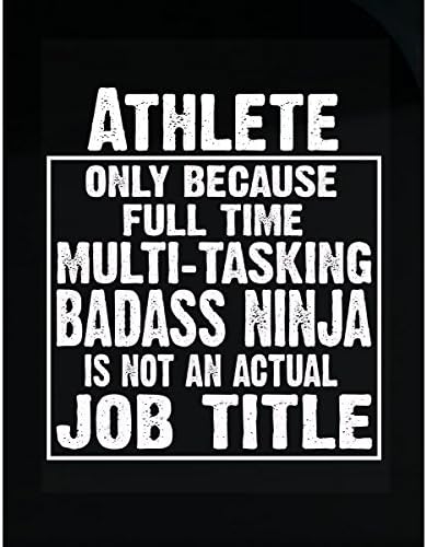 Athlete Cause Multitasking Ninja Is Not An Actual Job - Sticker