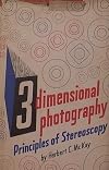 Three Dimensional Photography: Principles Of Stereoscopy
