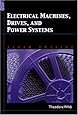 Electrical Machines, Drives and Power Systems (6th Edition)