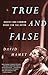 True and False: Heresy and Common Sense for the Actor - Book by David Mamet