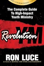 Revolution YM: The Complete Guide to High-Impact Youth Ministry (Book & CD-ROM)