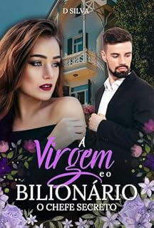 Livro A virgem e o bilionário: Enrouquecendo o chefe
