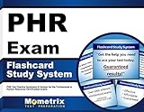 PHR Exam Flashcard Study System: PHR Test Practice Questions & Review for the Professional in Human PHR Exam Flashcard Study System: PHR Test Practice Questions & Review for the Professional in Human