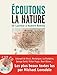 Ecoutons la nature : De Lucrèce à Hubert Reeves (1CD audio) by 