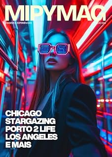 Livro MIPYMAG Edição 003: Chicago, Utah, Porto 2 Life e mais