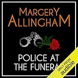 Police at the Funeral: An Albert Campion Mystery by