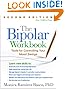 The Bipolar Workbook, Second Edition: Tools for Controlling Your Mood Swings