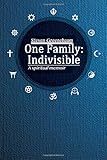 One Family: Indivisible: A spiritual memoir by 