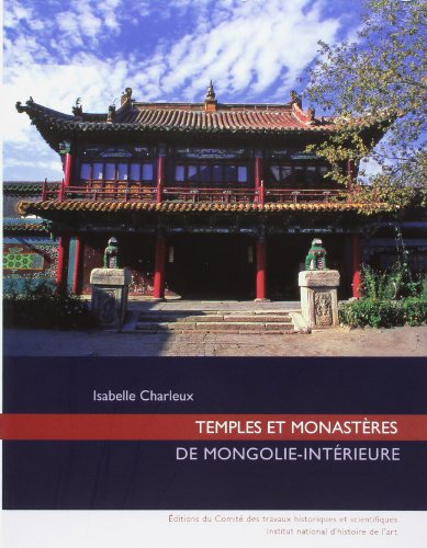 Temples et monastères de Mongolie-Intérieure