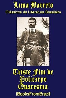 Livro Triste Fim de Policarpo Quaresma (Great Brazilian Literature Livro 2)