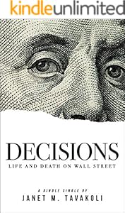 Decisions: Life and Death on Wall Street (Kindle Single)