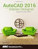 AutoCAD 2016 for the Interior Designer