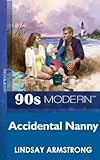 Front cover for the book Accidental Nanny by Lindsay Armstrong