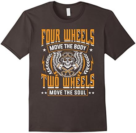 Men's Four Wheels Move Body Two Wheels Move Soul Motorcycle Shirt Large Asphalt