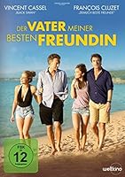 Der Vater meiner besten Freundin