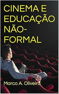 Livro CINEMA E EDUCAÇÃO NÃO-FORMAL