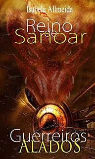 Livro Guerreiros Alados (O reino de Sanoar Livro 2)