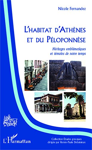L' habitat d'Athènes et du Péloponnèse