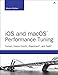 iOS and macOS Performance Tuning: Cocoa, Cocoa Touch, Objective-C, and Swift (Developer's Library) by Marcel Weiher
