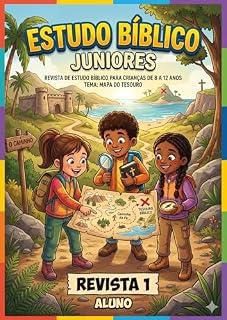 Livro E-BOOK | Estudo Bíblico Cristão para Juniores (8 a 12 anos) – Versão do Aluno: Um material desenvolvido especialmente para auxiliar crianças de 8 a 12 anos a aprenderem a Palavra de Deus.