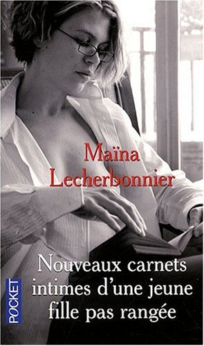Nouveaux carnets intimes d'une jeune fille pas rangée